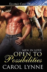 Open to Possibilities (Men in Love, Bk 3)