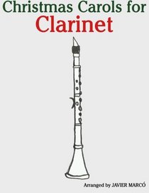 Christmas Carols for Clarinet: Easy Songs!