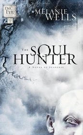 The Soul Hunter (Dylan Foster, Bk 2)