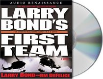 Larry Bond's First Team (Bond, Larry)