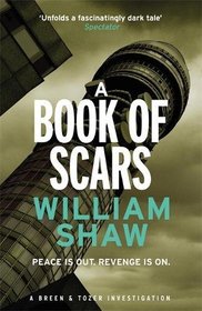A Book of Scars (DS Breen & WPC Tozer, Bk 3)