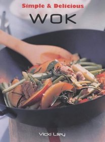 Simple and Delicious: Wok (Simple & Delicious) (Simple & Delicious)