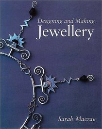 Designing and Making Jewelry