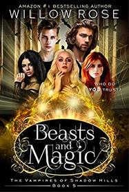 Beasts and Magic (The Vampires of Shadow Hills)