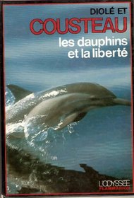 Les dauphins et la liberte (Collection 
