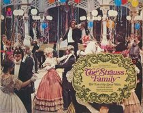 The Strauss family: The era of the Great Waltz