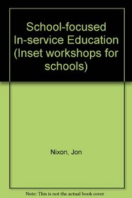 School-focused In-service Education (Inset workshops for schools)