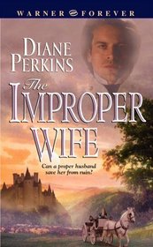 The Improper Wife