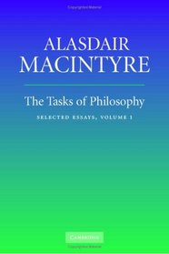 The Tasks of Philosophy: Volume 1: Selected Essays