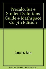 Precalculus Plus Student Solutions Guide Plus Mathspace Cd Seventh Edition