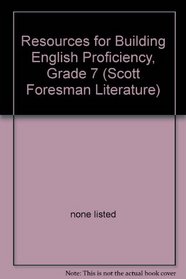 Resources for Building English Proficiency, Grade 7 --1997 publication.
