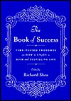 The Book of Success: Time-Tested Thoughts on How to Enjoy a Rich and Fulfilling Life