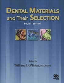 Dental Materials and Their Selection