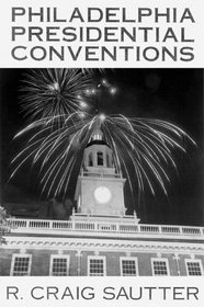 Philadelphia Presidential Conventions (December, V. 41, No. 1/2,)