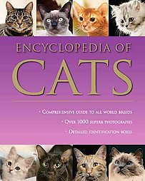 Encyclopedia Of Cats (Encyclopedia Of)