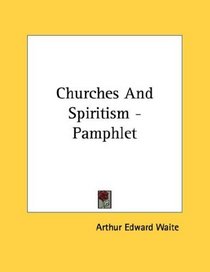 Churches And Spiritism - Pamphlet