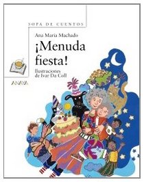 Menuda fiesta!/ What a party! (Spanish Edition)