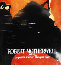 Robert Motherwell, 1915/1991: La puerta abierta = the open door (Spanish Edition)