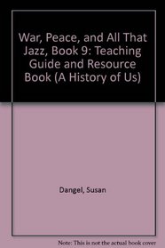Teaching Resource Books for A History of US: Book 9
