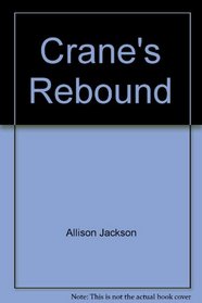 Crane's Rebound