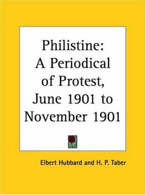 Philistine - A Periodical of Protest, June 1901 to November 1901