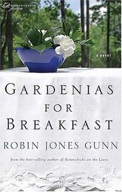 Gardenias for Breakfast  (Women of Faith)