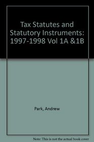 Tax Statutes and Statutory Instruments (Vol 1A &1B)