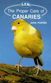 The Proper Care of Canaries