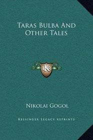 Taras Bulba And Other Tales