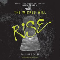 The Wicked Will Rise (Dorothy Must Die, Bk 2) (Audio CD) (Unabridged)