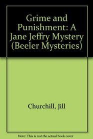 Grime and Punishment  (Jane Jeffry, Bk 1)  (Large Print)