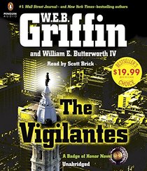 The Vigilantes (Badge of Honor, Bk 10) (Audio CD) (Unabridged)