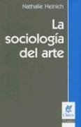 La Sociologia del Arte (Claves (Ediciones Nueva Vision))