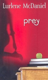 Prey (Lurlene McDaniel)