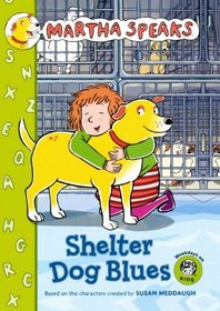 Shelter Dog Blues (Turtleback School & Library Binding Edition) (Martha Speaks)