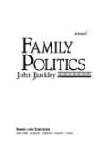 Family Politics: A Novel