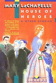 House of Heroes and Other Stories