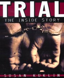 Trial : The Inside Story