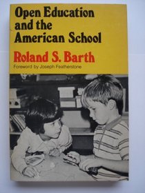 Open education and the American school,