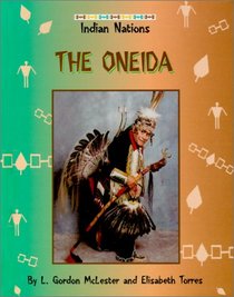 The Oneida (Indian Nations (Austin, Tex.).)