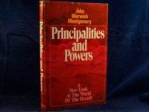 Principalities and powers;: The world of the occult,