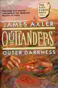 Outlanders: Outer Darkness (Action/Adventure Series)