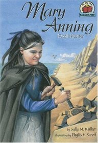 Mary Anning: Fossil Hunter (On My Own Biography)