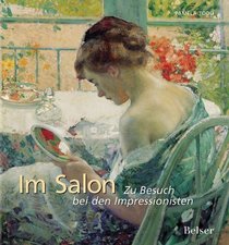 Im Salon: Zu Besuch bei den Impressionisten (German Edition)