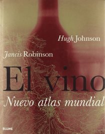Vino, El Nuevo Atlas Mundial (Spanish Edition)