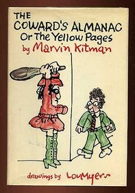 The coward's almanac: Or, The yellow pages