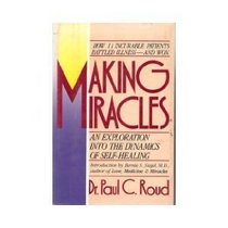Making Miracles: An Exploration into the Dynamics of Self-Healing