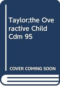 The Overactive Child