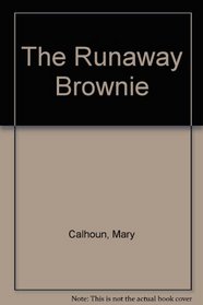 The Runaway Brownie