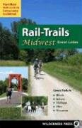 Rail-trails Midwest Great Lakes: Illinois, Indiana, Michigan, Ohio and Wisconsin